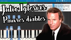 Julio Iglesias - Pauvres diables [Piano Tutorial | Sheets | MIDI] Synthesia