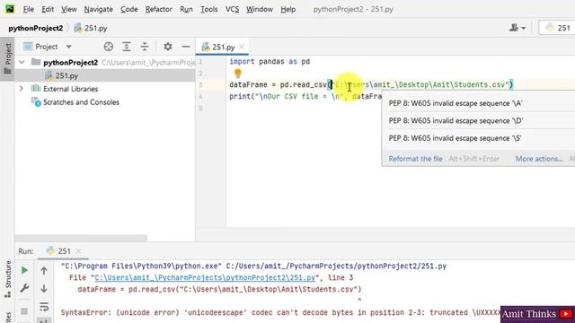 Fix Python Error: Unicode unicodeescape codec can't decode bytes in position truncated | Amit Think