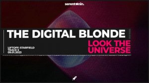 The Digital Blonde - Look The Universe (Extended Mix)