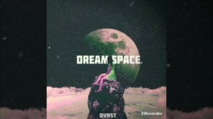 DVRST - Dream Space (slowed + reverb by SCXRYTAPE) ДЛЯ DVRST (: