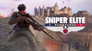 Sniper Elite - Resistance | Трейлер анонс | Gamescom 2024