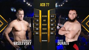 Вячеслав Василевский vs. Альберт Дураев | Vyacheslav Vasilevsky vs. Albert Duraev | ACB 77