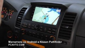Магнитола на Android в Nissan Pathfinder