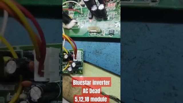 Bluestar inverter AC ODU supply dead 5,12,18v Module