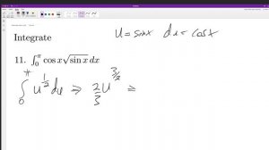 integrate cos(x)*sqrt(sin(x)) dx from x=0 to pi