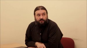 Протоиерей Андрей Ткачёв. О подготовке к исповеди