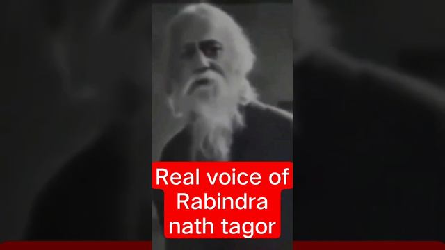 real voice of Rabindra nath tagor 🙏❤️