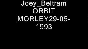 Joey Beltram @ ORBIT LEEDS MORLEY 29 05 1993