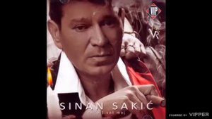 Sinan Sakic - Zivot da stane ne sme
