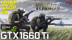 Escape from Tarkov | GTX 1660 Ti | 1080p, 1440p, 4k benchmarks!