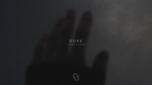 Notan Nigres - Dusk (Audio)