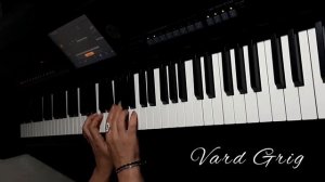 Ushacel em-Silva Hakobyan/Ուշացել եմ-Piano Vard Grig