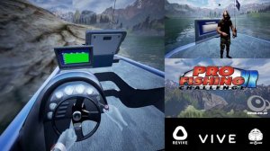 Pro Fishing Challenge VR HTC Vive Gameplay with Revive - Oculus Rift Fishing game in Virtual Realit