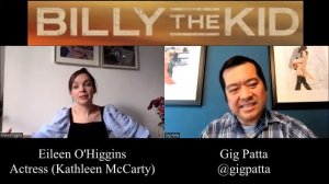 Eileen O'Higgins Interview for EPIX's Billy the Kid