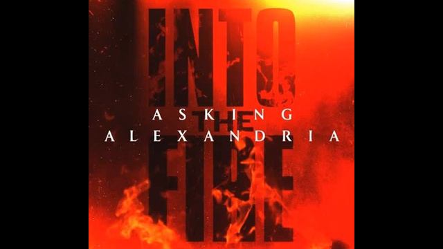 Asking Alexandria - Into The Fire (Acoustic)