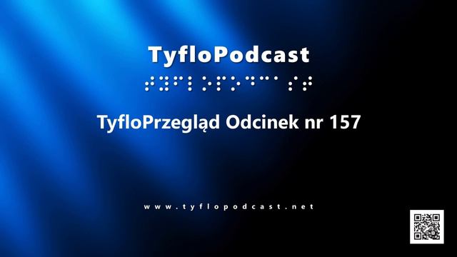 TyfloPrzegląd Odcinek nr 157 смотреть онлайн