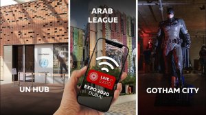Live@Expo: UN Hub, Arab League and Gotham City Pavilions