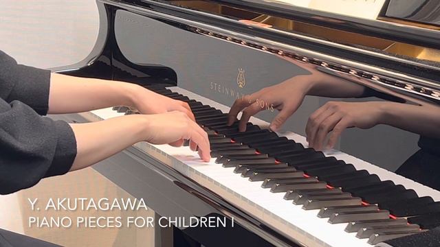 芥川也寸志：子供のためのピアノ曲　／　Yasushi Akutagawa - Piano Pieces for Children