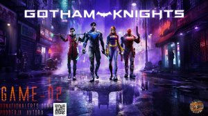 ◀ Рыцари Готэма 02 Gotham Knights Build 9794860 на Русском ▶