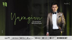 G'ulomjon Mirdadoyev - Yuragim (audio 2022)