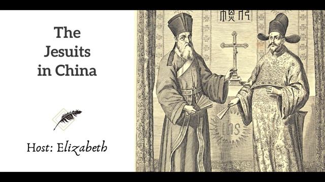 Ep 34 The Jesuits in China