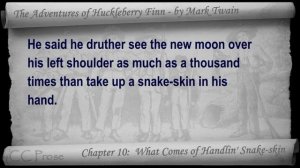 Chapter 10 - The Adventures of Huckleberry Finn by Mark Twain - What Comes of Handlin' Snake-skin