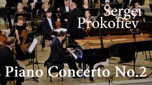 Sergei Prokofiev - Piano Concerto No.2 Op.16 18.09.2021 Capella SPb