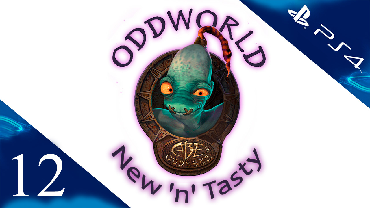 Oddworld: New 'n' Tasty - Прохождение игры на русском [#12] | PS4 (2014 г.)