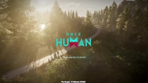 Once Human | Фармим и качается. #yuzanich - получится ли поиграть?