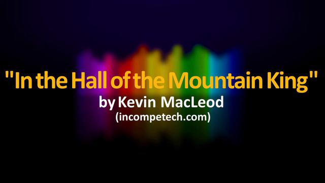 Kevin MacLeod: In the Hall of the Mountain King смотреть онлайн