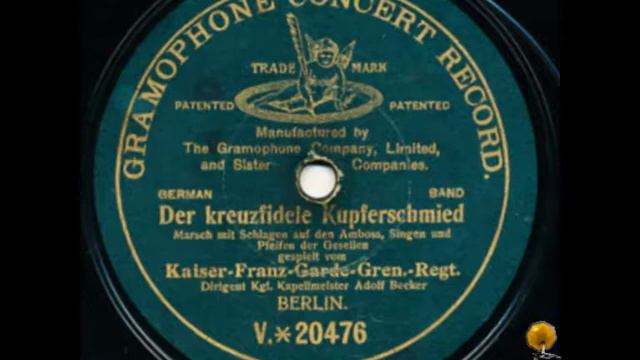 DER KREUZFIDELE KUPFERSCHMIED - Kaiser Franz-Garde-Gren.Regt., Adolf Becker смотреть онлайн