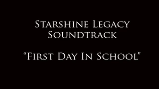 Starshine Legacy Soundtrack (First Day In School) смотреть онлайн