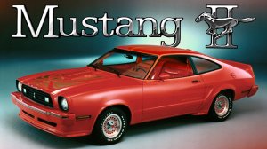 Ford Mustang II – Гадкий Утёнок или Маленький Бриллиант