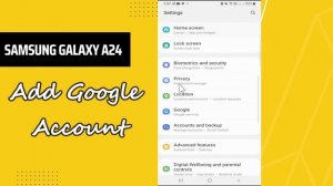 Samsung Galaxy A24 Add Google Account || How to add google account || Google account settings