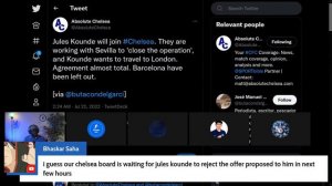 Chelsea Transfer News: Jules Kounde To Chelsea/Barcelona Confusion | Laporta & Boehly Mind Games?