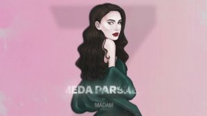 Умеда Парсаева - Мадам / Umeda Parsaeva - Madam (Audio 2021)