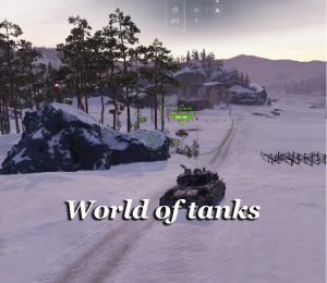 World of tanks.