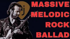 Massive Melodic 80 s Rock Ballad Jam Track Guitar Backing Track (E Minor 122 BPM)