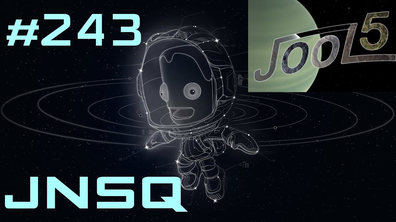 KSP, JNSQ. Моды. #243 смотреть онлайн