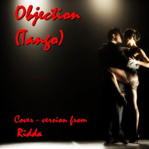 Ridda - Objection (Tango)