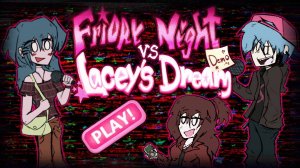 FNF - Vs Lacey's Dream (DEMO) MOD