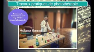 Travaux Pratiques de photothérapies par Hélène Bernet