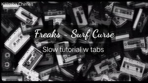 ☠Freaks - Surf Curse // Easy kalimba cover with tabs and a slow tutorial for beginners