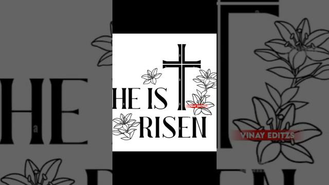 Hai welcome to my Christian Muzzik Channel He Is Risen | Happy Easter | Vinay Edits