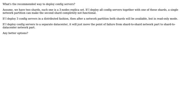 How to deploy MongoDB config servers to achieve maximum availability during network partitions? смотреть онлайн