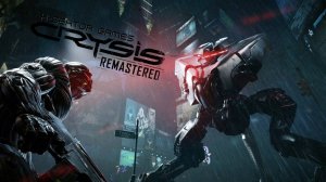 Crysis 2 Remastered#X-sektorGames 04