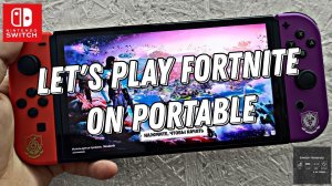 Fortnite - играем в портативе на Nintendo Switch Oled №1