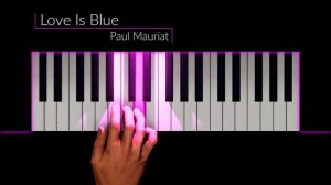 Paul Mauriat - Love Is Blue Piano PSongiano
