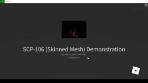 Roblox Studio SCP-106 (Skinned Mesh) Demonstration!