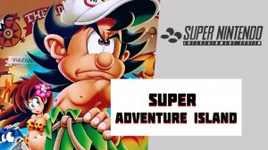 Super Adventure Island (SNES)